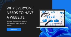 why everyone needs a website
